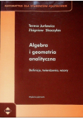 Algebra i geometria analityczna Przykłady i zadania