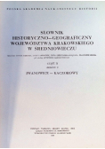 Słownik Historyczno Geograficzny Województwa Krakowskiego w Średniowieczu Część II Zeszyt 2