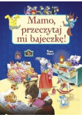 Mamo przeczytaj mi bajeczkę