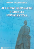 Amarantidou Wanda - Juliusz Słowacki i Grecja Nowożytna, Nowa