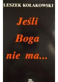 Jeśli Boga nie ma