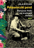 Poławiaczki pereł Pierwsze Polki na krańcach świata
