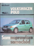 Volkswagen Polo Sam naprawiam samochód