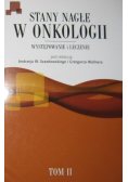 Stany nagłe w onkologi Tom 2