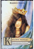 Królowie przeklęci Tom II Zamordowana królowa