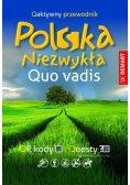 Qaktywny przewodnik Polska niezwykła Quo vadis