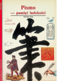 Pismo - Pamięć ludzkości
