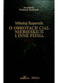 O obrotach ciał niebieskich i inne pisma