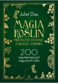 Magia roślin skuteczne rytuały  zaklęcia