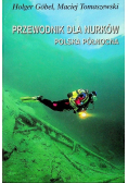 Przewodnik dla nurków Polska Północna