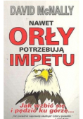 Nawet orły potrzebują impetu