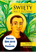 Święty nie z tej ziemi