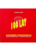 100 lat Rafinerii Czechowice