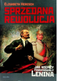 Sprzedana Rewolucja Jak Niemcy Finansowały Lenina