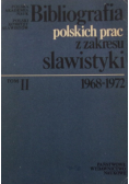 Bibliografia polskich prac z zakresu slawistyki Tom 2