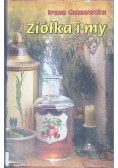 Ziółka i my