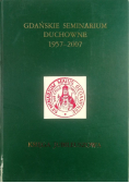 Gdańskie Seminarium Duchowne 1957 - 2007