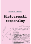 Białoszewski temporalny