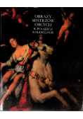 Obrazy mistrzów obcych w polskich kolekcjach