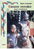Turnieje rycerskie sport szlachetnych