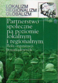 Partnerstwo społeczne na poziomie lokalnym i regionalnym