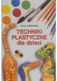 Techniki plastyczne dla dzieci