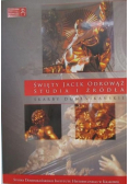 Święty Jacek Odrowąż. Studia i źródła