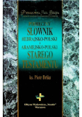 Podręczny słownik hebrajsko   polski i aramejsko polski Starego Testamentu