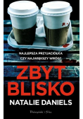 Zbyt blisko