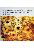 Polskie Współczesne Szkło Artystyczne