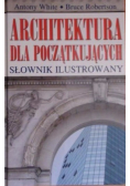 Architektura dla początkujących słownik ilustrowany