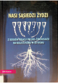 Nasi sąsiedzi Żydzi