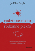 Rodzinne Niebo Rodzinne Piekło