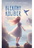 Błękitny koliber. Fantastyczna siódemka