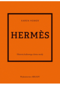 Hermes. Historia kultowego domu mody