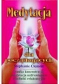 Medytacja dla początkujących