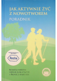Jak aktywnie żyć z nowotworem Poradnik