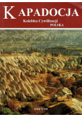 Kapadocja Kolebka cywilizacji