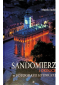 Sandomierz i okolice w fotografii lotniczej