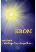 Krom przesłanie z wielkiego centralnego słońca