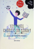 Czy muszę chodzić do szkoły