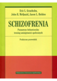 Schizofrenia. Poznawczo-behawioralny trening umiejętności społecznych