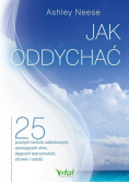 Jak oddychać 25 prostych technik oddechowych