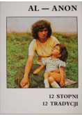 Al - Anon. 12 stopni. 12 tradycji.