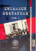 Zmierzch dyktatury Tom I