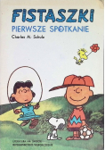 Fistaszki Drugie spotkanie Pierwsze spotkanie