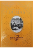 Trzej Muszkieterowie Tom 1