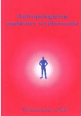 Antropologiczne podstawy wychowania