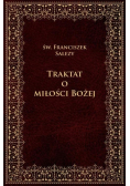 Traktat o Miłości Bożej