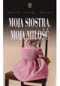 Moja siostra moja miłość